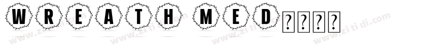 Wreath Med字体转换